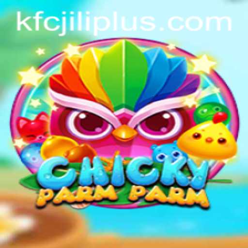 ChickyParmParm: A Cluck-tastic Adventure