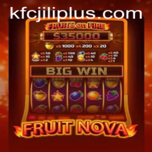 Discovering the Excitement of FruitNova: A Unique Gaming Experience