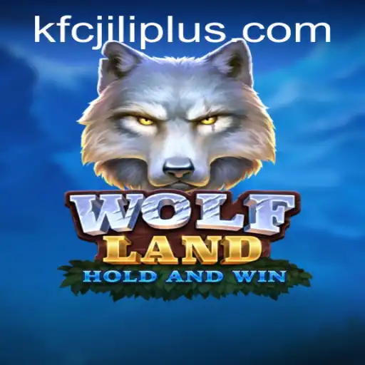 Discover the Thrilling World of WolfLand and KFCjili.com